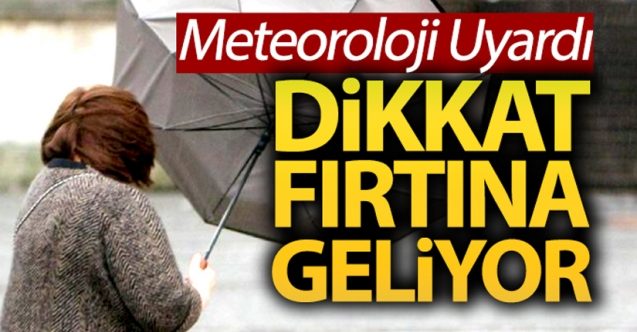Sıcaklık düşecek, fırtına geliyor