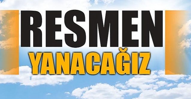 Sıcak havaya dikkat!