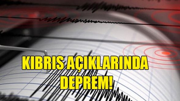 Kıbrıs açıklarında deprem