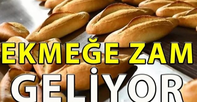 Ekmeğe zam yolda