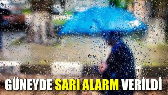Güney'de sarı alarm