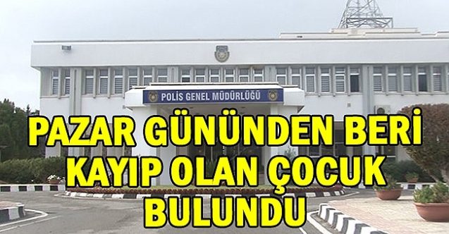 Kayıp çocuktan sevindirici haber