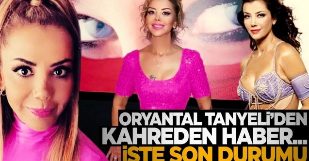 Oryantal Tanyeli'den kötü haber