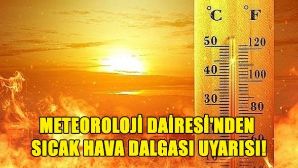 Sıcaklık 41 derece olacak