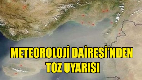 Tozlu havaya dikkat