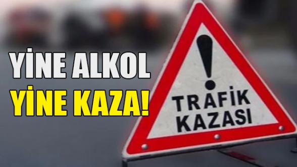 Kaza yapan 2 sürücü de alkollü çıktı