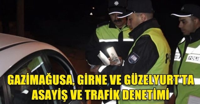 Bir gecede 93 araç trafikten men edildi