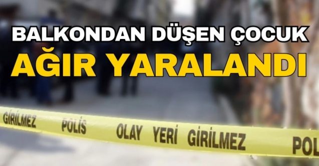 3. kattan düşen çocuk yaralandı
