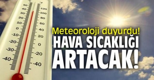 Hava sıcaklığı yükselecek