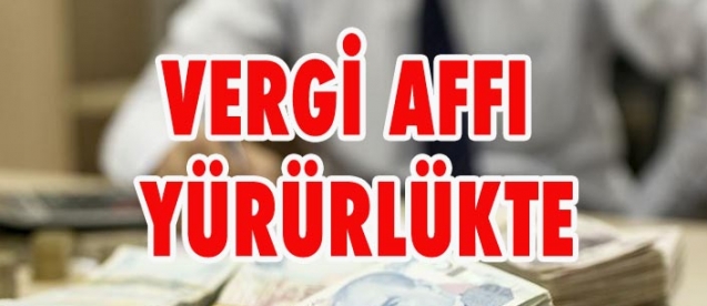 Hükümetten vergi affı