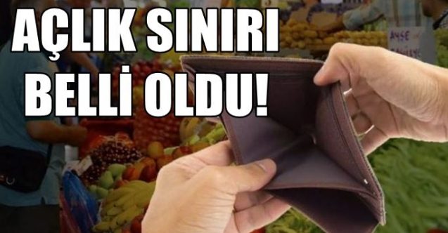 Açlık sınırı 30 bin 597 TL
