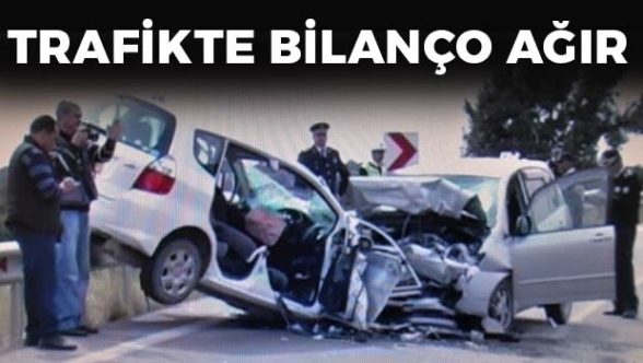 Bir haftada 80 kaza, 2 ölü, 26 yaralı