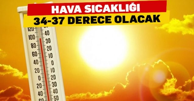 Hava sıcaklığı 37 derece