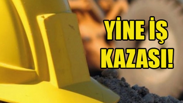 İş kazasında bir yaralı