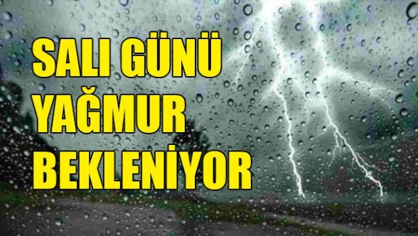 Salı günü yağmur var