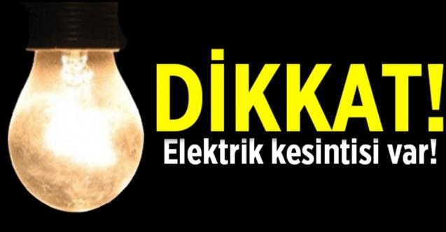 Üç şehirde elektrikler kesilecek