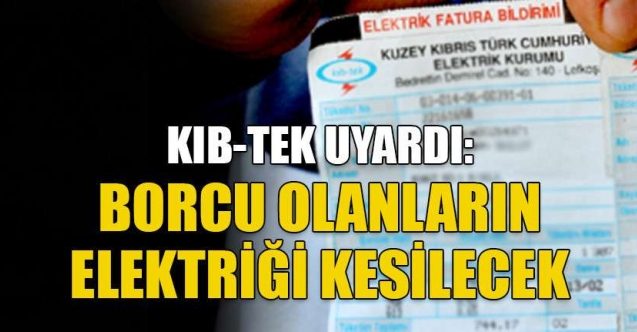 675 TL borcu olanların elektrikleri kesilecek