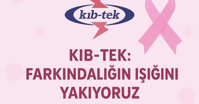 Kıb-Tek’ten meme kanserine farkındalık için topluma çağrı