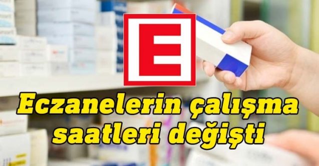 Eczanelerde mesai saatleri değişti