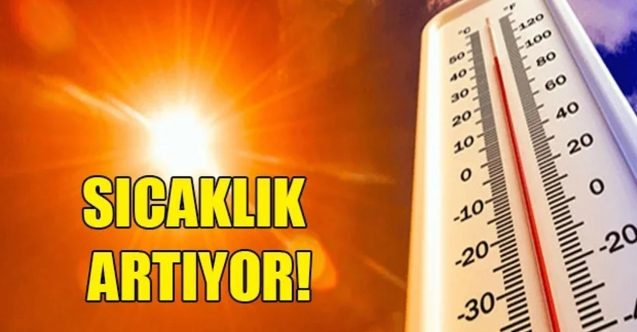 Hava sıcaklığı yükselecek