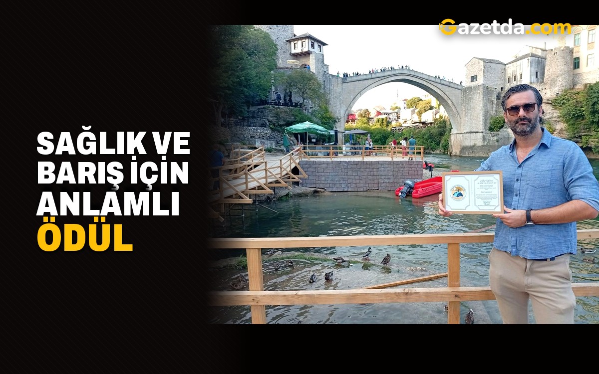 Sağlık ve barış için anlamlı ödül