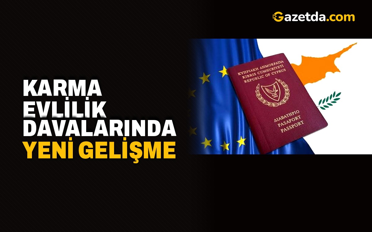 Karma evlilik davalarında yeni gelişme