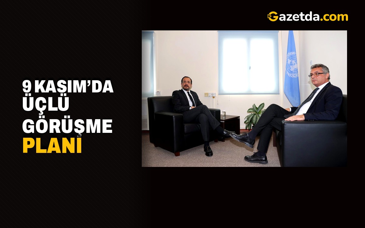 9 Kasım’da üçlü görüşme planı
