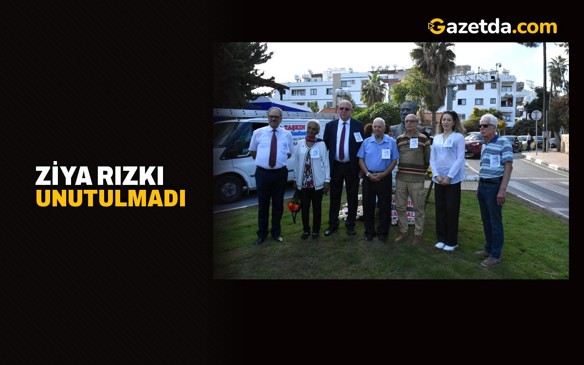 Ziya Rızkı unutulmadı