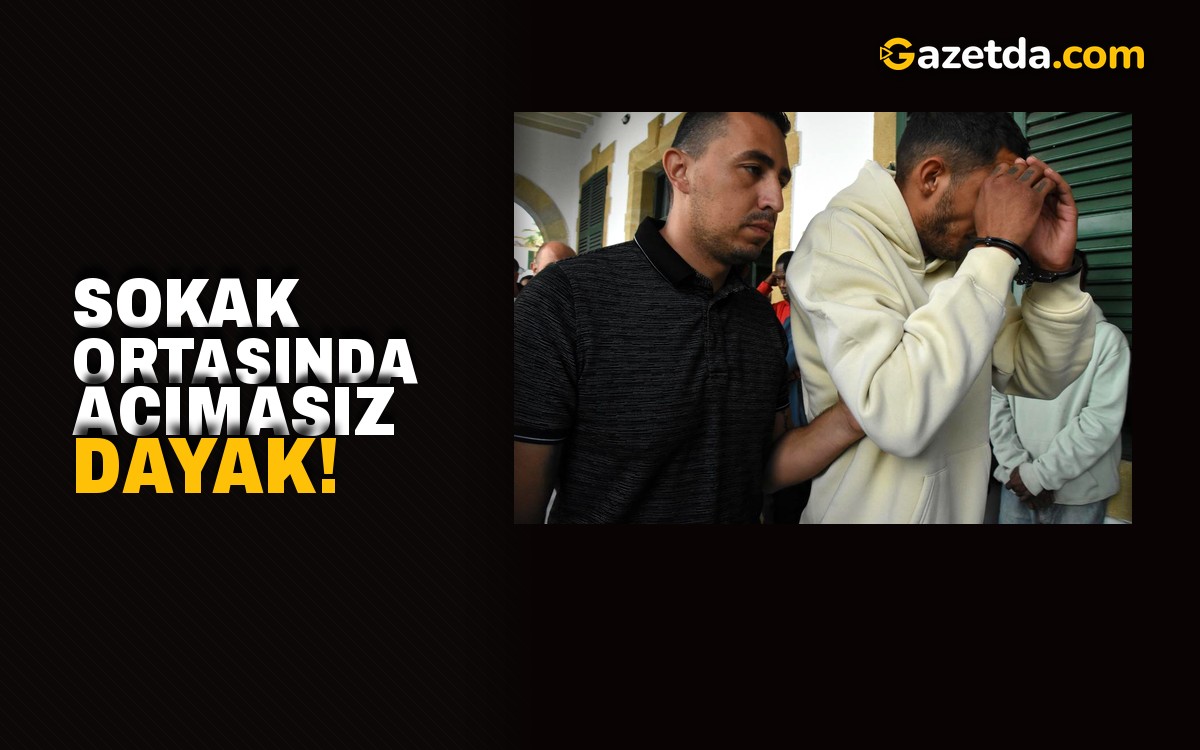 Sokak ortasında acımasız dayak! 