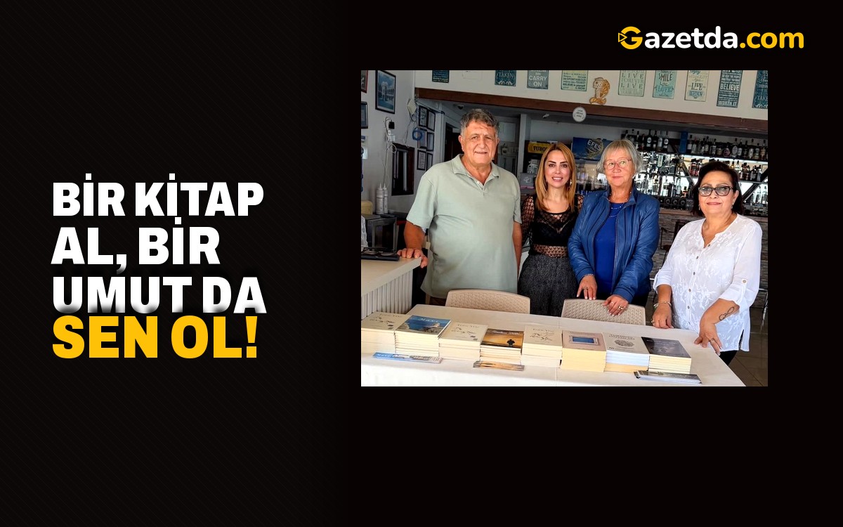 Bir kitap al, bir umut da sen ol!