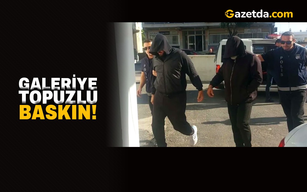 Galeriye topuzlu baskın!
