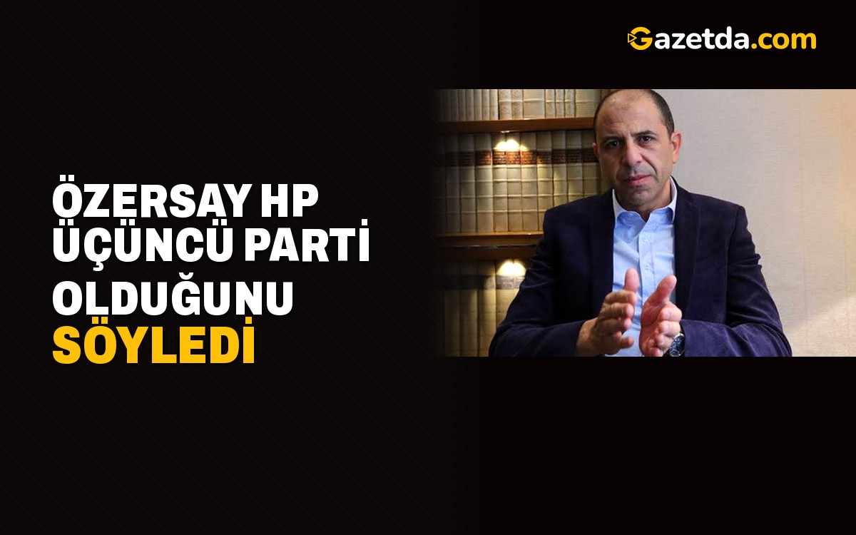Kudret Özersay: HP Üçüncü Parti ve Yolsuzlukla Mücadele Garantisi