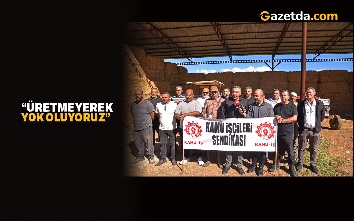 “Üretmeyerek yok oluyoruz”